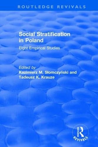 Stock image for Social Stratification in Poland: Eight Empirical Studies (Routledge Revivals) for sale by Chiron Media