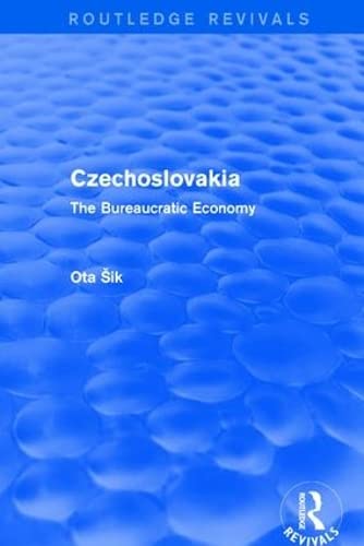 Imagen de archivo de Czechoslovakia: The Bureaucratic Economy (Routledge Revivals) a la venta por Chiron Media