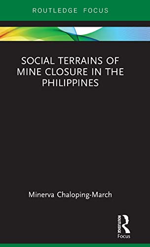 Stock image for Social Terrains of Mine Closure in the Philippines for sale by Blackwell's