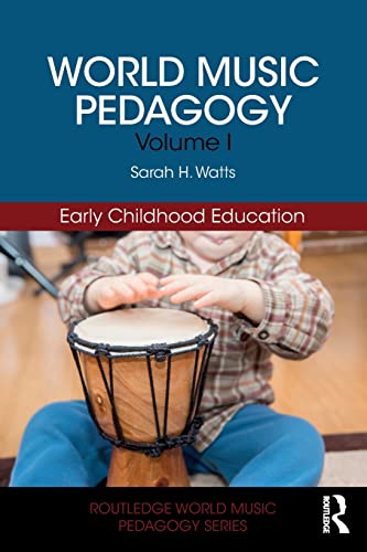 Beispielbild fr World Music Pedagogy, Volume I: Early Childhood Education zum Verkauf von Blackwell's
