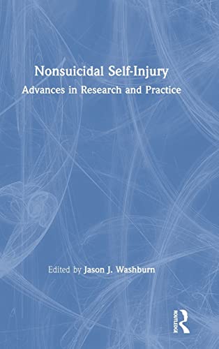 Stock image for Nonsuicidal Self-Injury: Advances in Research and Practice for sale by Blackwell's