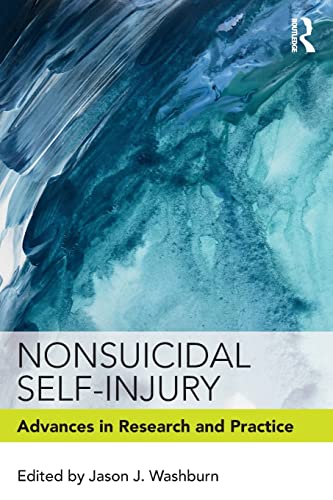 Beispielbild fr Nonsuicidal Self-Injury: Advances in Research and Practice zum Verkauf von Blackwell's