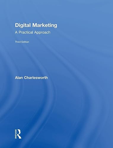 Imagen de archivo de Digital Marketing: A Practical Approach a la venta por Textbooks_Source