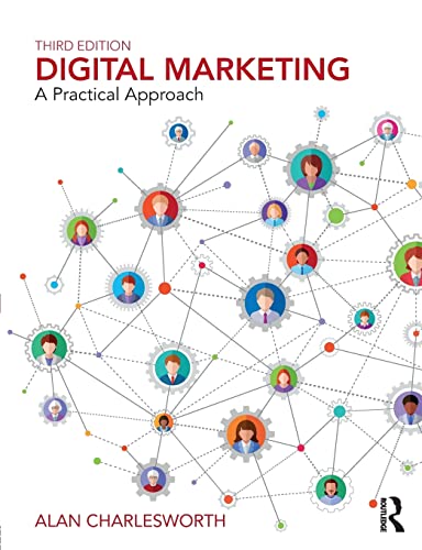 Imagen de archivo de Digital Marketing:A Practical Approach a la venta por Books Puddle