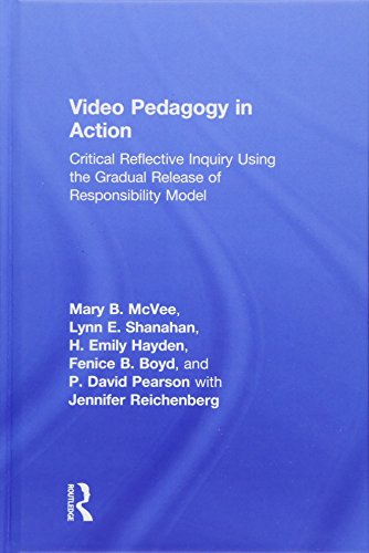 Beispielbild fr Video Pedagogy in Action: Critical Reflective Inquiry Using the Gradual Release of Responsibility Model zum Verkauf von Chiron Media