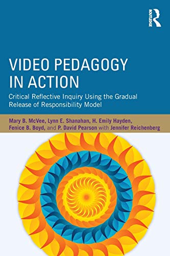 Beispielbild fr Video Pedagogy in Action: Critical Reflective Inquiry Using the Gradual Release of Responsibility Model zum Verkauf von ThriftBooks-Atlanta