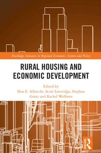 Beispielbild fr Rural Housing and Economic Development (Routledge Advances in Regional Economics, Science and Policy) zum Verkauf von Books From California