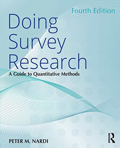 Stock image for Doing Survey Research: A Guide to Quantitative Methods for sale by Campus Bookstore