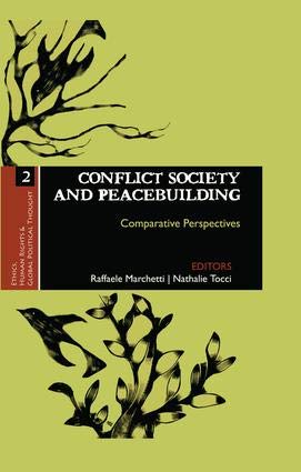 9781138044456: Conflict Society and Peacebuilding: Comparative Perspectives