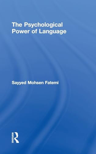 9781138044715: The Psychological Power of Language