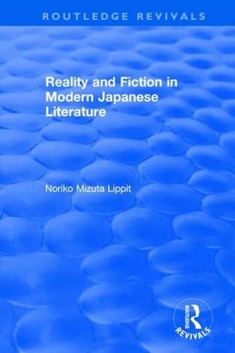 Imagen de archivo de Reality and Fiction in Modern Japanese Literature (Routledge Revivals) a la venta por Chiron Media