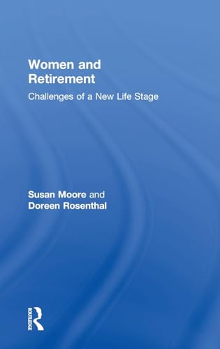 Stock image for Women and Retirement: Challenges of a New Life Stage for sale by Chiron Media
