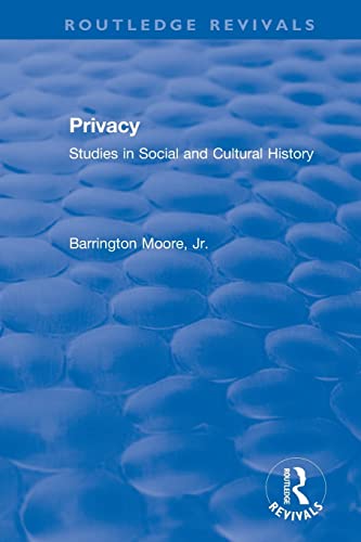 Stock image for Privacy: Studies in Social and Cultural History: Studies in Social and Cultural History for sale by Blackwell's