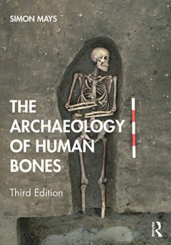 Stock image for Archaeology of Human Bones, 3rd Edition for sale by Basi6 International