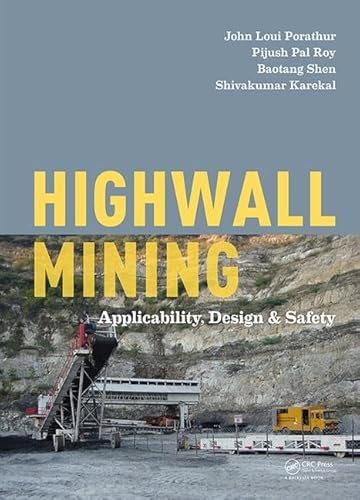 Stock image for HIGHWALL MINING: APPLICABILITY, DESIGN AND SAFETY - for sale by Books Puddle