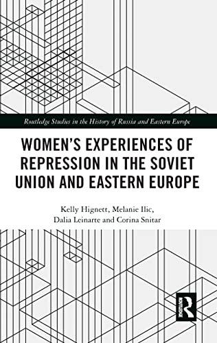 Imagen de archivo de Women's Experiences of Repression in the Soviet Union and Eastern Europe (Routledge Studies in the History of Russia and Eastern Europe) a la venta por HPB-Red