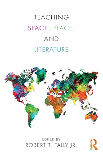 Beispielbild fr Teaching Space, Place, and Literature zum Verkauf von HPB-Red