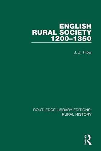 9781138047471: English Rural Society, 1200-1350 (Routledge Library Editions: Rural History)
