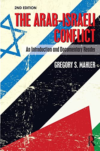 9781138047686: The Arab-Israeli Conflict: An Introduction and Documentary Reader, 2nd Edition