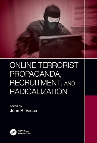 Beispielbild fr Online Terrorist Propaganda, Recruitment, and Radicalization zum Verkauf von Reuseabook