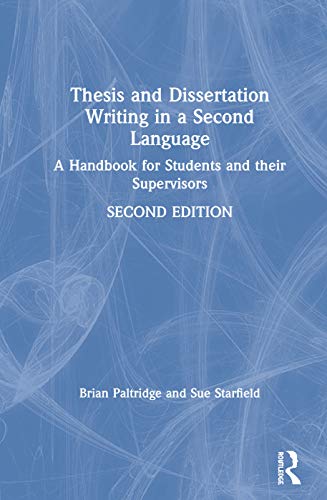 Stock image for Thesis and Dissertation Writing in a Second Language: A Handbook for Students and their Supervisors for sale by Chiron Media