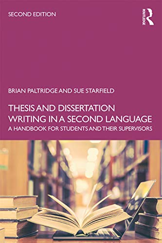 Imagen de archivo de Thesis and Dissertation Writing in a Second Language: A Handbook for Students and their Supervisors a la venta por Blackwell's