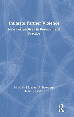 Beispielbild fr Intimate Partner Violence: New Perspectives in Research and Practice zum Verkauf von Blackwell's