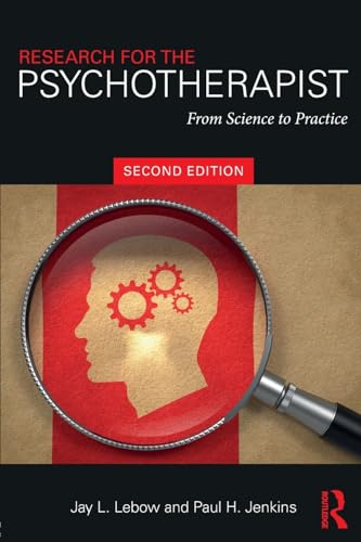 Stock image for Research for the Psychotherapist: From Science to Practice for sale by Wizard Books