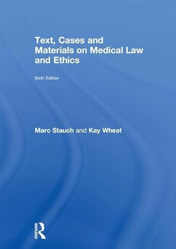 Imagen de archivo de Text, Cases and Materials on Medical Law and Ethics a la venta por Chiron Media