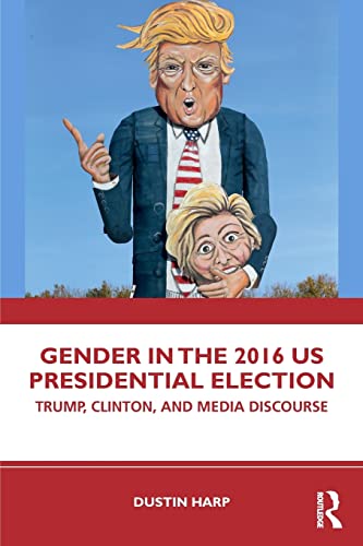 Beispielbild fr Gender in the 2016 US Presidential Election (Global Gender) zum Verkauf von Chiron Media