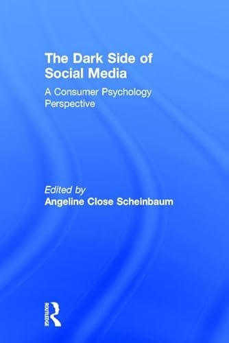 Beispielbild fr The Dark Side of Social Media: A Consumer Psychology Perspective zum Verkauf von Chiron Media