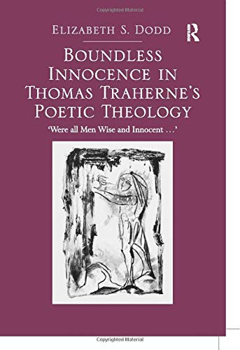 Imagen de archivo de Boundless Innocence in Thomas Traherne's Poetic Theology a la venta por Blackwell's
