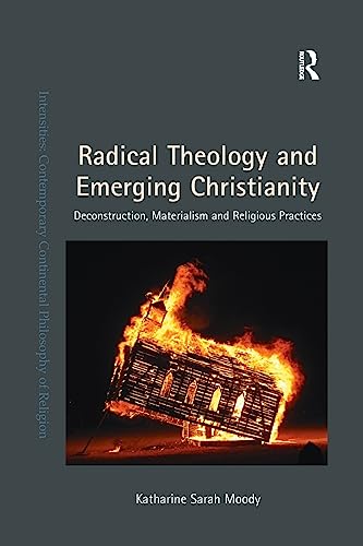 Beispielbild fr Radical Theology and Emerging Christianity zum Verkauf von Blackwell's