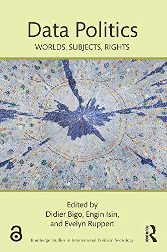 Stock image for Data Politics:Worlds Subjects Rights for sale by Books Puddle