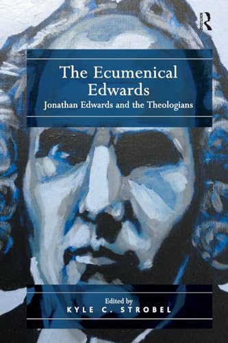 Beispielbild fr The Ecumenical Edwards zum Verkauf von Blackwell's