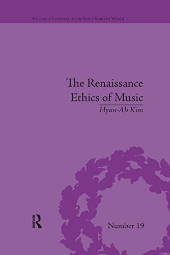 Stock image for The Renaissance Ethics of Music: Singing, Contemplation and Musica Humana for sale by Blackwell's