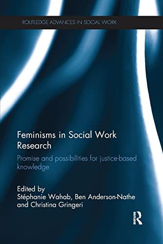 9781138053632: Feminisms in Social Work Research: Promise and possibilities for justice-based knowledge