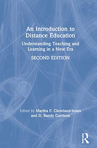 9781138054400: An Introduction to Distance Education: Understanding Teaching and Learning in a New Era