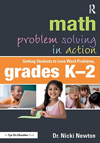 Beispielbild fr Math Problem Solving in Action: Getting Students to Love Word Problems, Grades K-2 zum Verkauf von Blackwell's