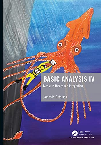 9781138055117: Basic Analysis IV: Measure Theory and Integration: 4