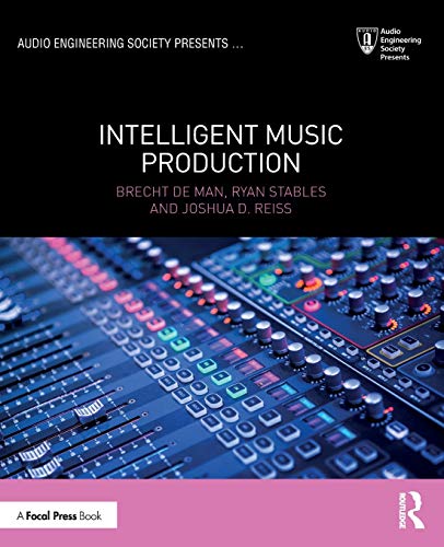 Stock image for Intelligent Music Production (Audio Engineering Society Presents) for sale by Chiron Media