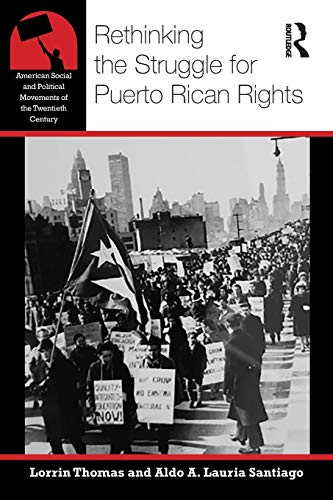 Beispielbild fr Rethinking the Struggle for Puerto Rican Rights zum Verkauf von Blackwell's