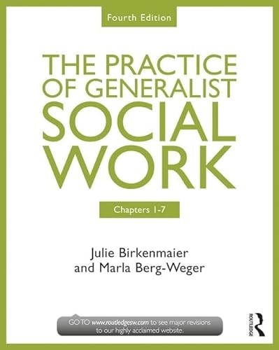 9781138056503: Chapters 1-7: The Practice of Generalist Social Work (New Directions in Social Work)