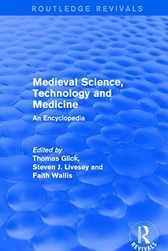 Imagen de archivo de ROUTLEDGE REVIVALS: MEDIEVAL SCIENCE TECHNOLOGY AND MEDICINE (2006) a la venta por Revaluation Books