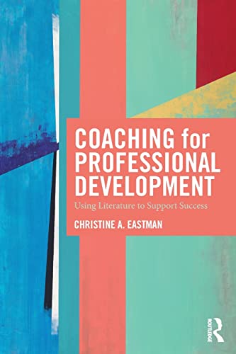 Stock image for Coaching for Professional Development: Using literature to support success for sale by Blackwell's