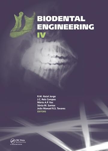 Stock image for 4: Biodental Engineering IV: Proceedings of the IV International Conference on Biodental Engineering, June 21-23, 2016, Porto, Portugal for sale by Chiron Media