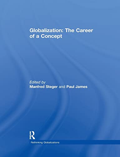 Beispielbild fr Globalization: The Career of a Concept zum Verkauf von Blackwell's
