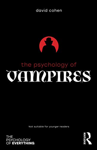 Stock image for The Psychology of Vampires for sale by Blackwell's