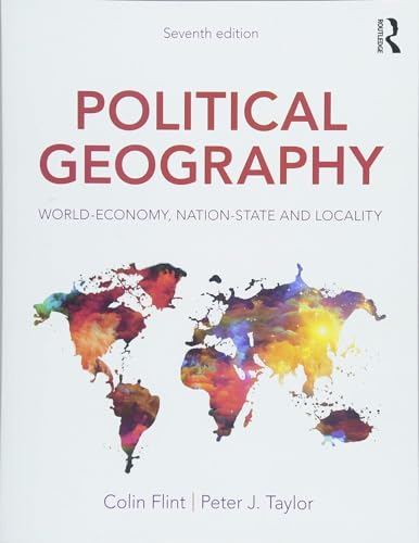 Imagen de archivo de Political Geography: World-Economy, Nation-State and Locality a la venta por Campus Bookstore