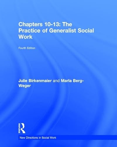 Stock image for Chapters 10-13: The Practice of Generalist Social Work (New Directions in Social Work) for sale by Chiron Media